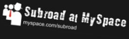 Subroad MySpace Banner