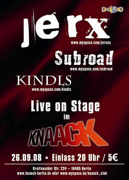 Knaack 26.09.2008 Jerx, Kindls, Subroad